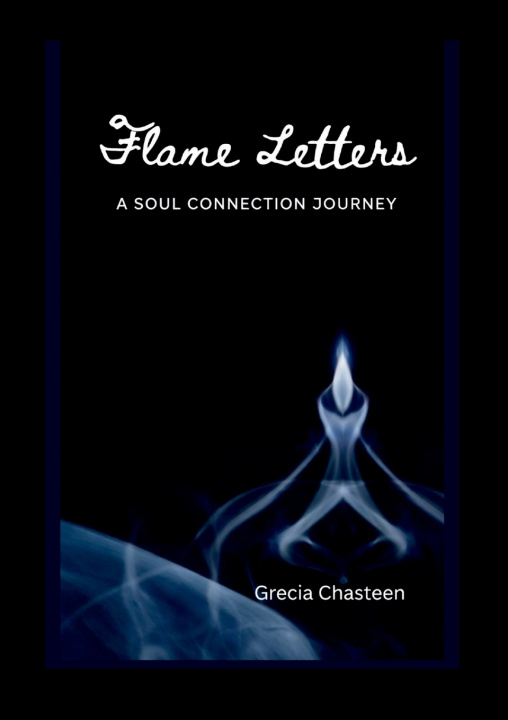 Kniha Flame Letters Grecia Chasteen