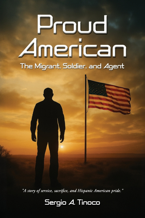 Kniha Proud American Sergio A. Tinoco