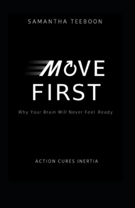 Kniha Move First Samantha Teeboon