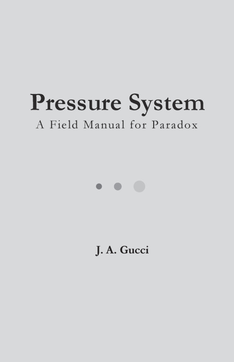 Kniha Pressure System J. A. Gucci