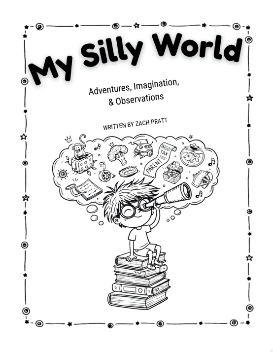 Boek My Silly World Zach Pratt