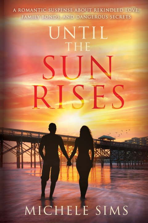 Kniha Until The Sun Rises Michele Sims