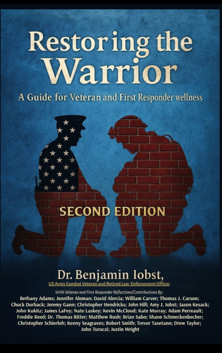 Kniha Restoring the Warrior Benjamin T Iobst
