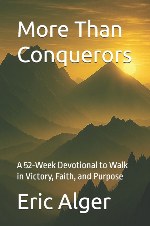 Kniha More Than Conquerors Eric Alger