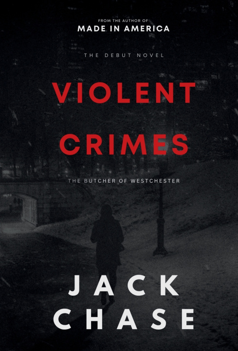 Kniha Violent Crimes Jack Chase