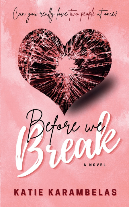 Kniha Before We Break Katie Karambelas