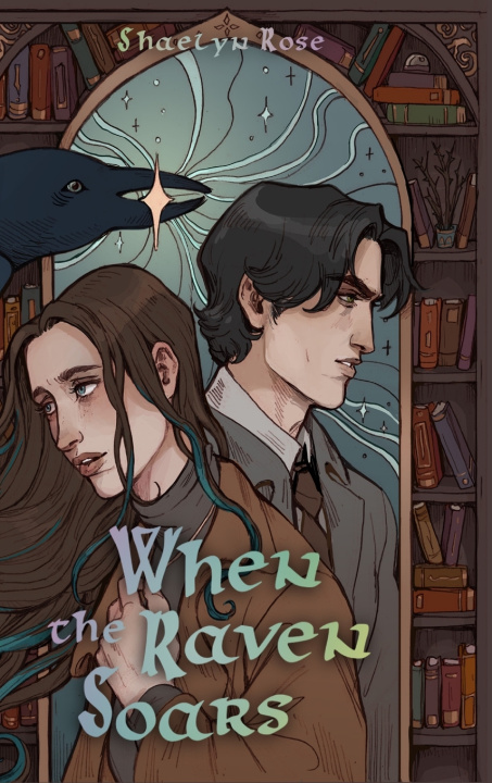 Kniha When the Raven Soars Shaelyn Rose