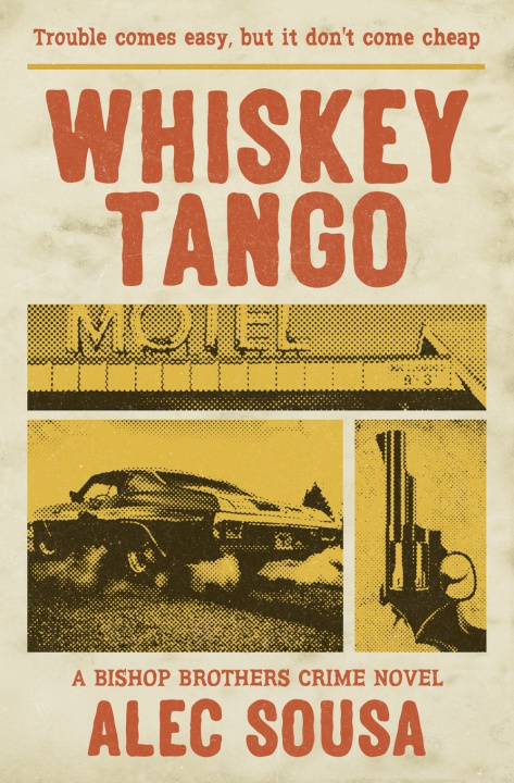 Knjiga Whiskey Tango Alec Sousa
