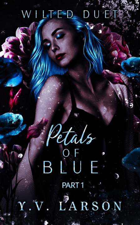 Knjiga Petals of Blue Y.V. Larson