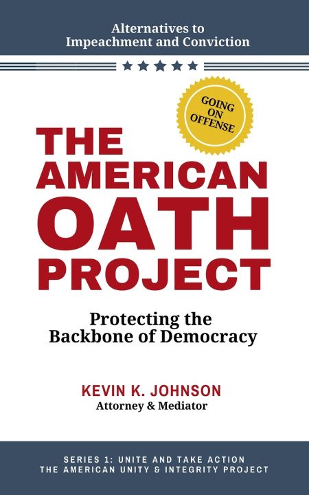 Kniha The American Oath Project Kevin K Johnson