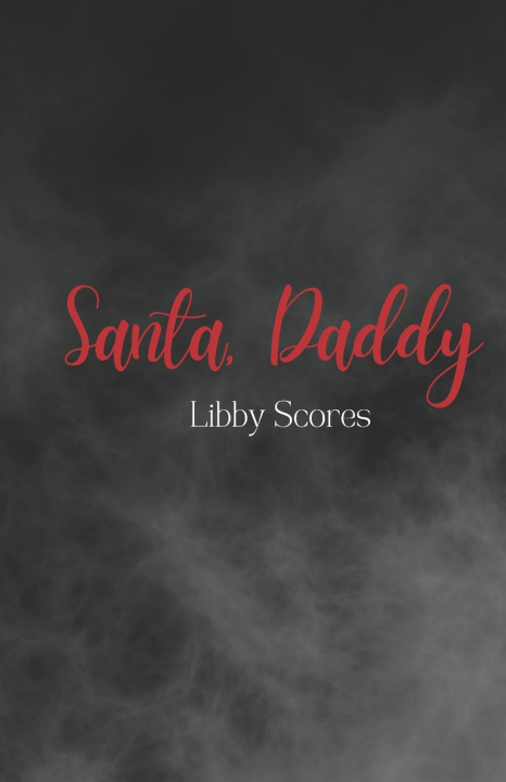Kniha Santa Daddy Libby Scores