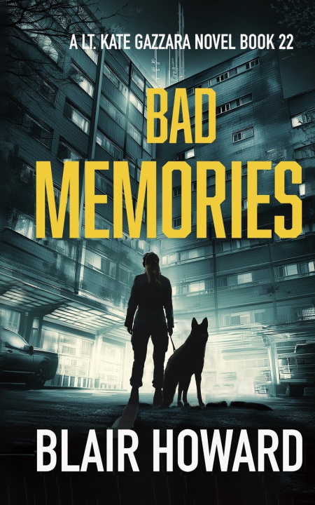 Kniha Bad Memories Blair Howard
