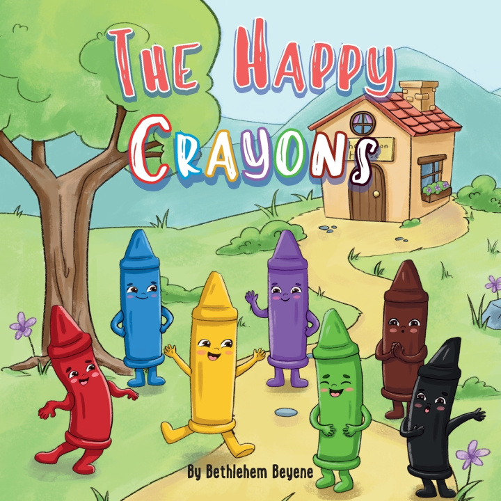 Kniha The Happy Crayons BETHLEHEM BEYENE