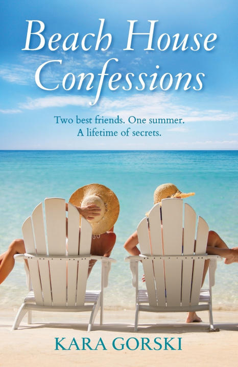 Knjiga Beach House Confessions Kara Gorski
