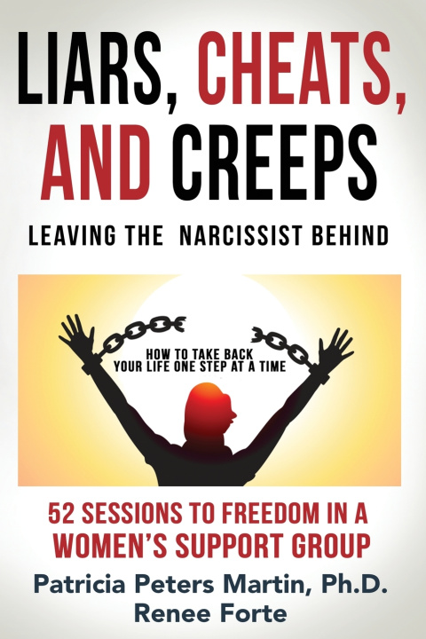 Kniha Liars, Cheats, and Creeps Patricia Peters Martin
