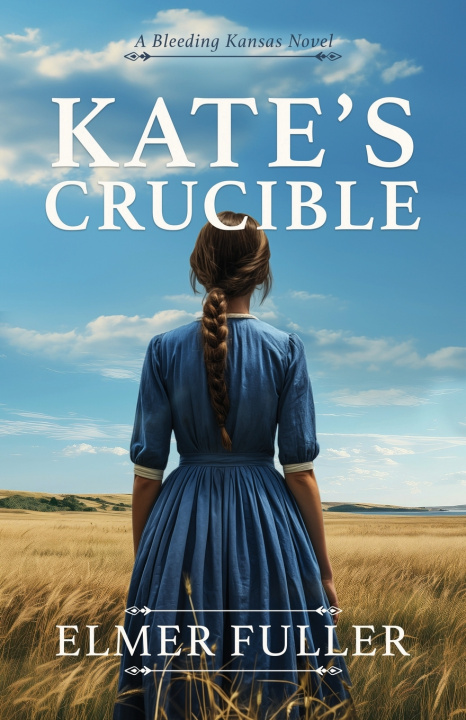 Kniha Kate's Crucible Elmer Fuller