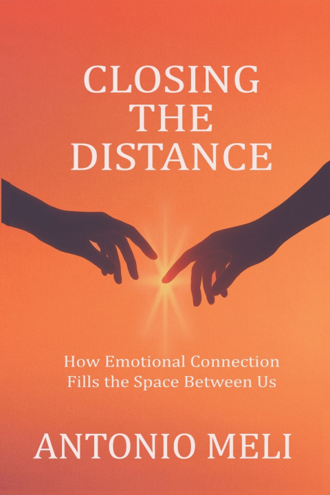 Kniha Closing the Distance Antonio Meli