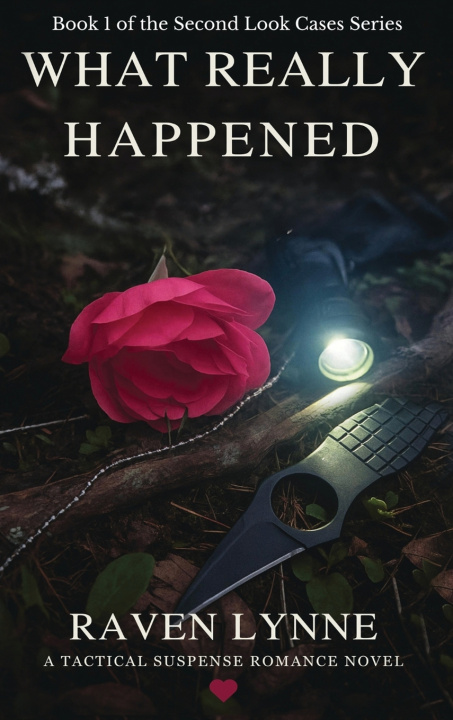 Kniha What Really Happened Raven Lynne