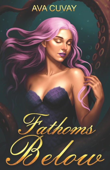 Knjiga Fathoms Below Ava Cuvay