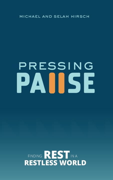 Kniha Pressing Pause Michael Hirsch