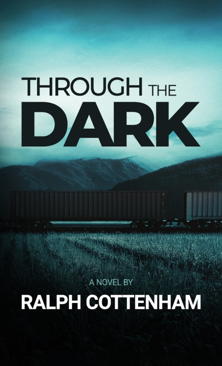 Kniha Through the Dark Ralph Cottenham