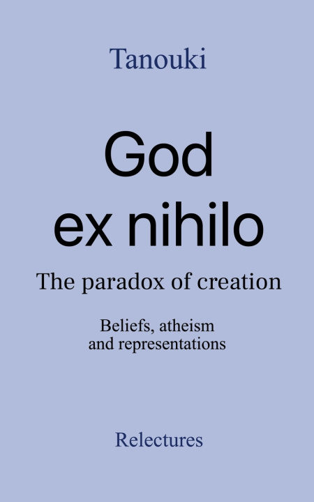 Kniha God ex nihilo Tanouki