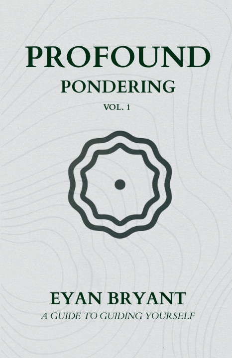Knjiga Profound Pondering Eyan D Bryant