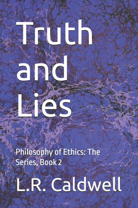 Kniha Truth and Lies L.R. Caldwell