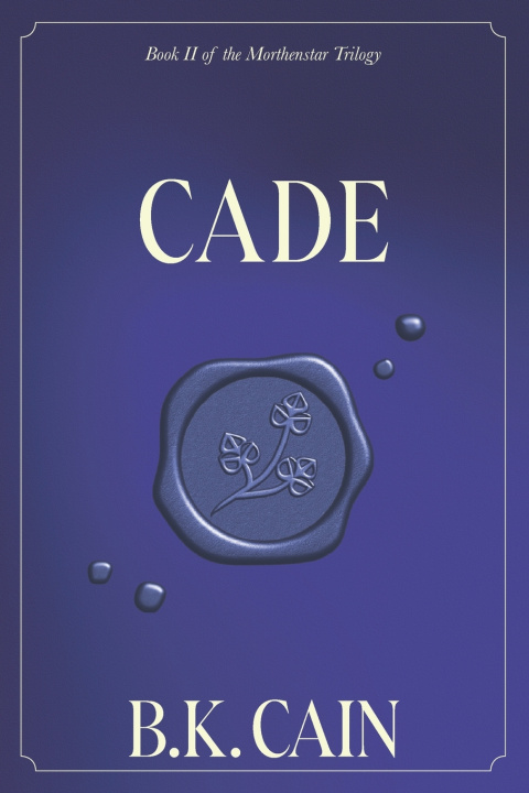 Kniha Cade B.K. Cain
