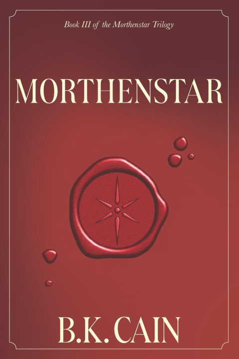 Kniha Morthenstar B.K. Cain