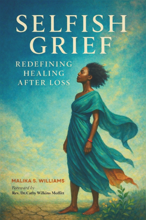 Kniha Selfish Grief Malika S. Williams