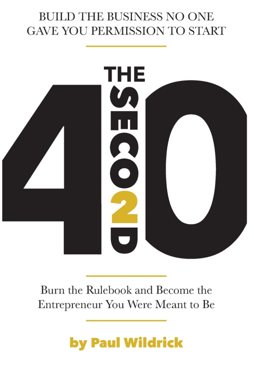Kniha The Second 40 Paul Wildrick