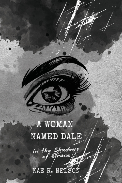 Kniha A Woman Named Dale Kae R. Nelson