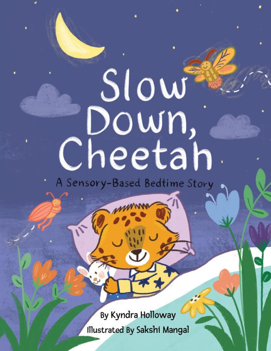 Knjiga Slow Down, Cheetah Sakshi Mangal