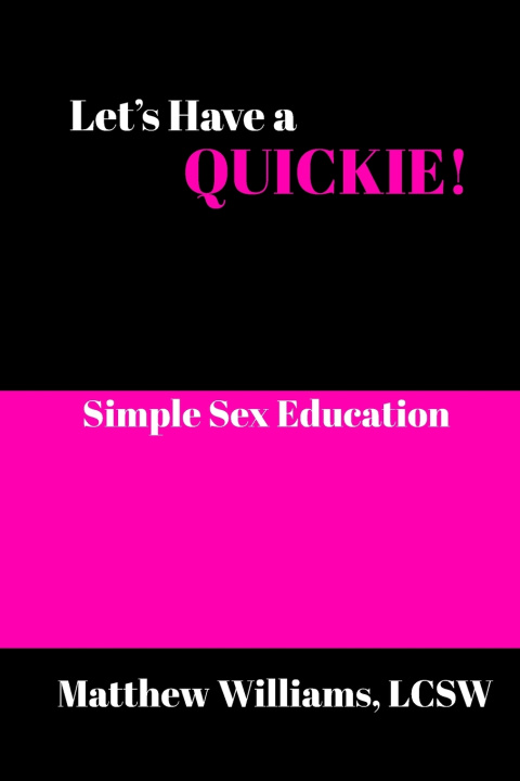 Kniha Let's Have A Quickie! Matthew Williams