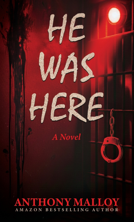 Knjiga He Was Here Anthony Malloy