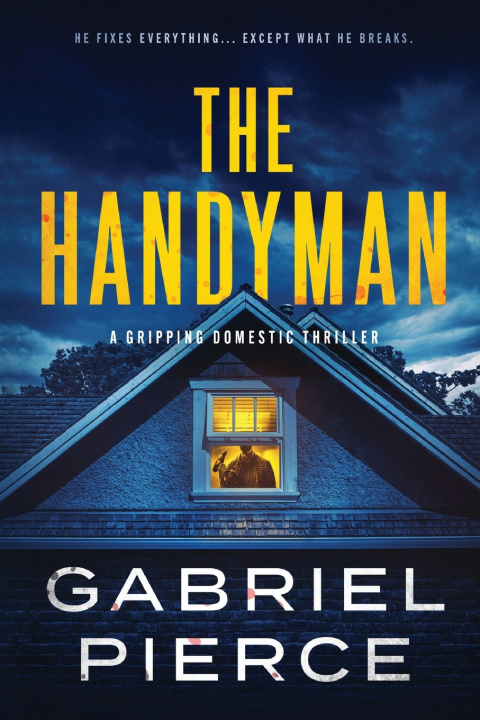 Knjiga The Handyman Gabriel Pierce
