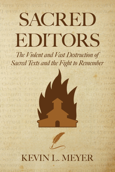 Knjiga Sacred Editors Kevin Meyer