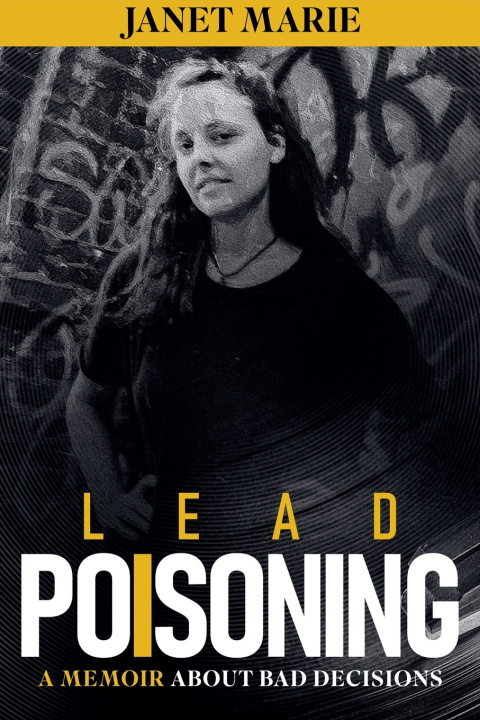 Kniha Lead Poisoning Janet Marie