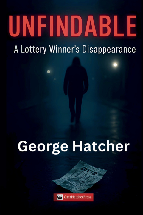 Kniha Unfindable George Hatcher