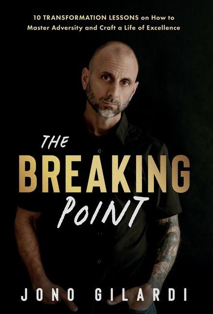Kniha The Breaking Point Jono Gilardi