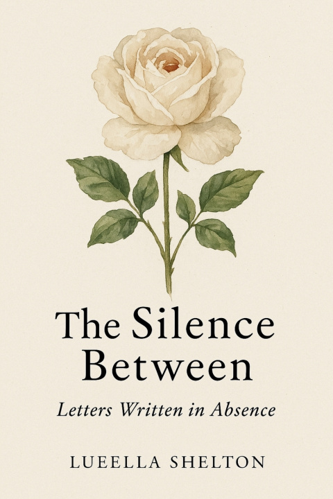Kniha The Silence Between Lueella Shelton