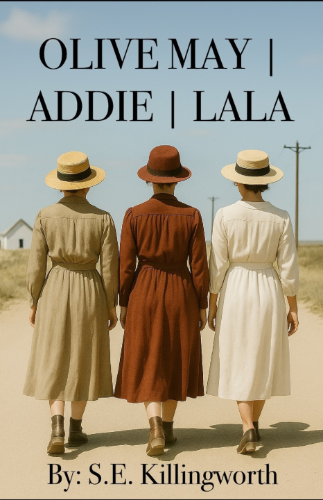 Kniha OLIVE MAY | ADDIE | LALA S. E. Killingworth