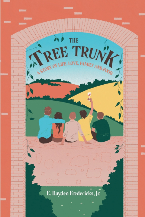 Kniha The Tree Trunk E. Hayden Fredericks Jr.