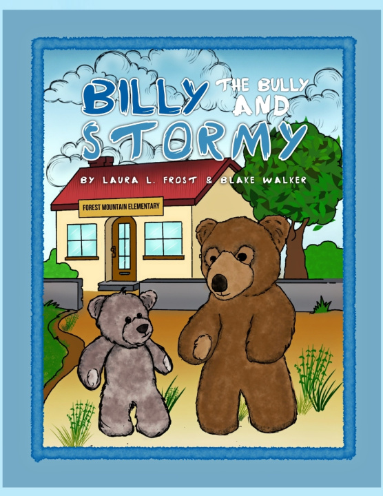 Kniha Billy the Bully and Stormy Blake Walker
