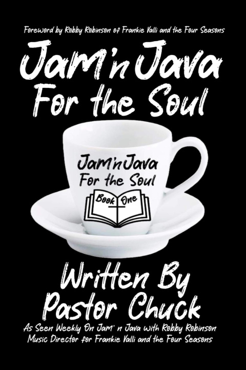 Kniha Jam' n Java For the Soul Pastor Chuck