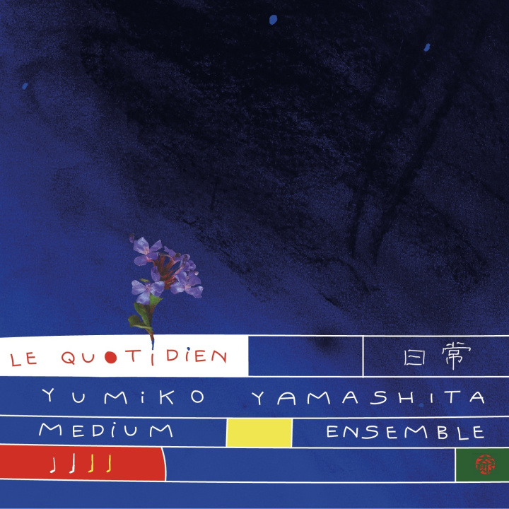 Audio QUOTIDIEN YAMASHITA MEDIUM ENSEMBLE