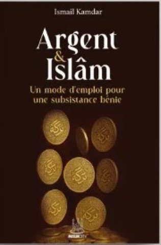 Kniha Argent et Islam Ismail Kamdar