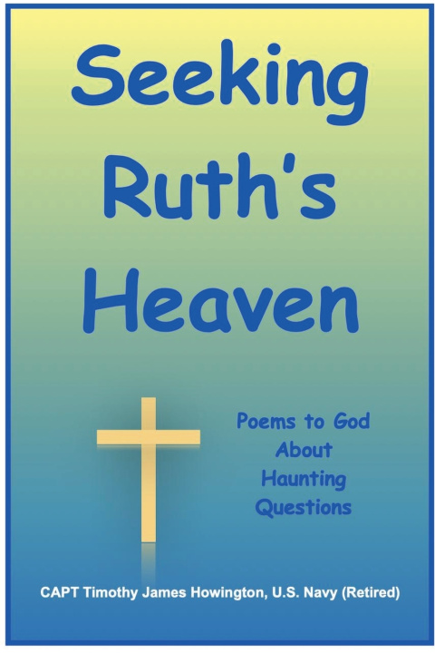 Kniha Seeking Ruth's Heaven Timothy Howington