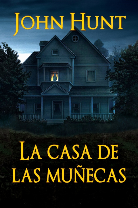 Książka La Casa de las Muñecas John Hunt